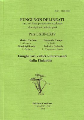 Fungi non Delineati 63-64: Funghi Rari, Critici o Interessanti dalla Finlandia