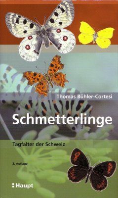 Schmetterlinge: Tagfalter der Schweiz