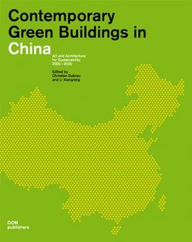 Contemporary Green Buildings in China