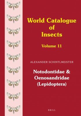 World Catalogue of Insects, Volume 11: Notodontidae and Oenosandridae (Lepidoptera)
