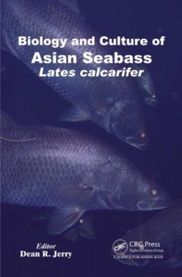 Biology and Culture of Asian Seabass Lates calcarifer
