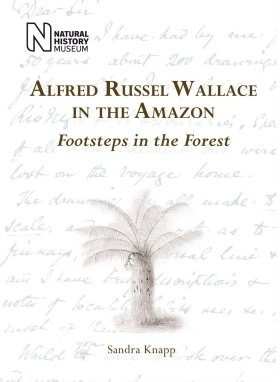 Alfred Russel Wallace in the Amazon