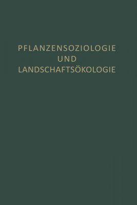 Pflanzensoziologie Und Landschaftsökologie