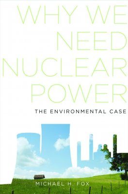 Why We Need Nuclear Power