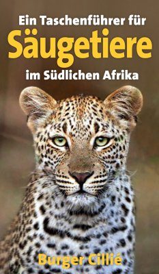Ein Taschenführer Für Säugetiere Im Südlichen Afrika