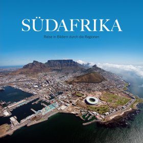 Südafrika: Reise in Bildern Durch Die Regionen