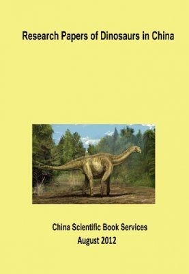 Research Papers of Dinosaurs in China