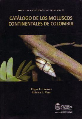 Catálogo de los Moluscos Continentales de Colombia