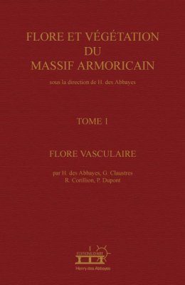 Flore et Végétation du Massif Armoricain, Tome 1