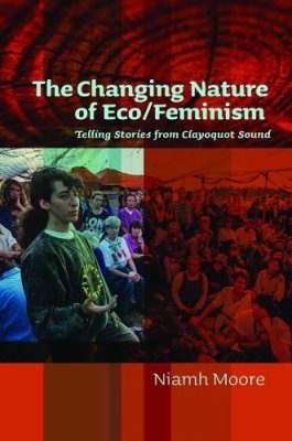 The Changing Nature of Eco/Feminism