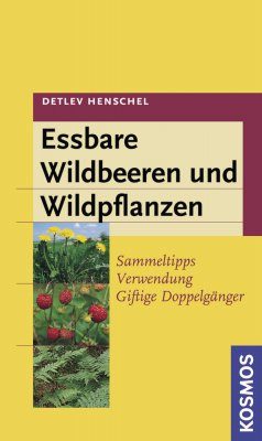 Essbare Wildbeeren und Wildpflanzen