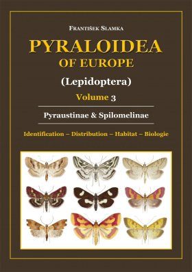 Pyraloidea of Europe / Pyraloidea Europas, Volume 3 (Lepidoptera)
