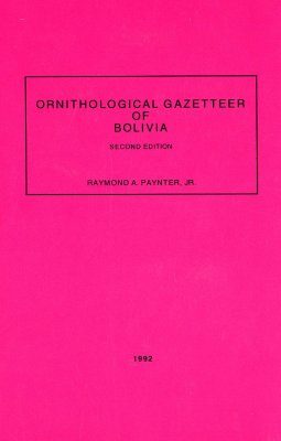 Ornithological Gazetteer of Bolivia