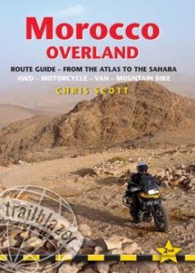 Morocco Overland - Route Guide: From the Atlas to the Sahara