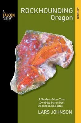 Rockhounding Oregon