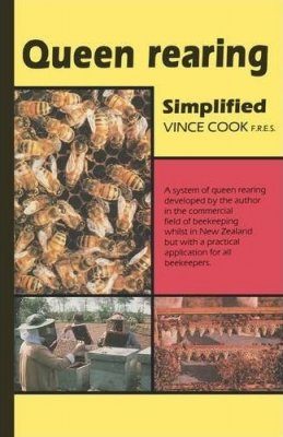 Queen Rearing Simplified