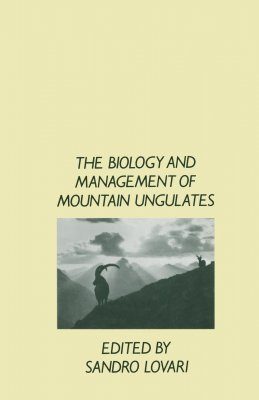The Biology and Management of Mountain Ungulates