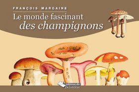 Le Monde Fascinant des Champignons