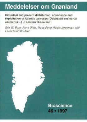 Historical and Present Distribution, Abundance and Exploitation of Atlantic Walruses (Odobenus rosmarus rosmarus L.) in Eastern Greenland