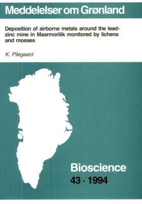 Deposition of Airborne Metals Around the Lead-Zinc Mine in Maarmorilik Monitored by Lichens and Mosses