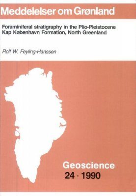 Foraminiferal Stratigraphy in the Plio-Pleistocene Kap København Formation, North Greenland