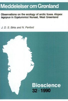 Observations on the Ecology of Arctic Foxes Alopex lagopus in Eqalummiut Nunaat, West Greenland