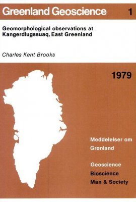 Geomorphological Observations at Kangerdlugssuaq, East Greenland