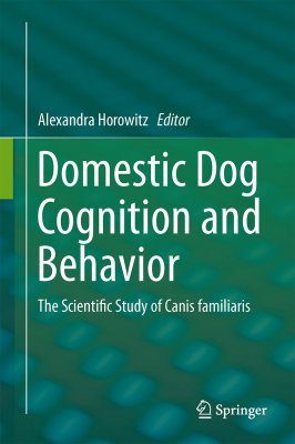 Domestic Dog Cognition and Behavior