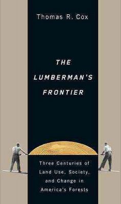 The Lumberman's Frontier