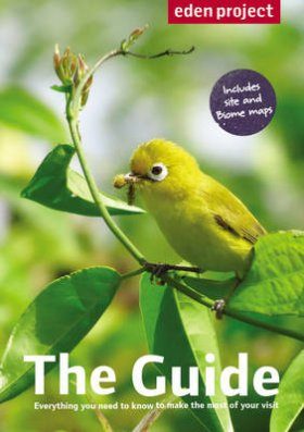Eden Project: The Guide (2014 Edition)