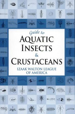 Guide to Aquatic Insects and Crustaceans