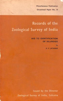 Aid to the Identification of the Siluroid Fishes of India, Burma, Sri Lanka, Pakistan and Bangladesh, Volume 2: Siluridae, Schilbeidae, Pangasidae, Amblycipitidae, Akysidae