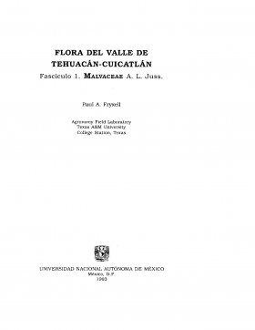 Flora del Valle de Tehuacán-Cuicatlán, Volume 1: Malvaceae