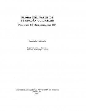Flora del Valle de Tehuacán-Cuicatlán, Volume 16: Elaeocarpaceae