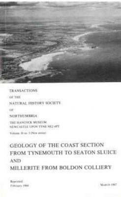 Geology of the Coast Section from Tynemouth to Seaton Sluice