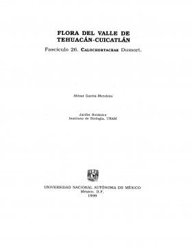 Flora del Valle de Tehuacán-Cuicatlán, Volume 26: Calochortaceae