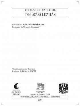 Flora del Valle de Tehuacán-Cuicatlán, Volume 41: Plocospermataceae