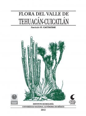 Flora del Valle de Tehuacán-Cuicatlán, Volume 95: Cactaceae