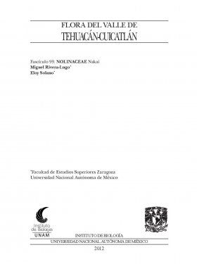 Flora del Valle de Tehuacán-Cuicatlán, Volume 99: Nolinaceae