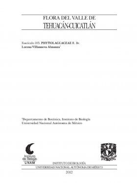 Flora del Valle de Tehuacán-Cuicatlán, Volume 105: Phytolacaceae