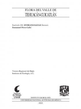 Flora del Valle de Tehuacán-Cuicatlán, Volume 106: Hydrangeacae