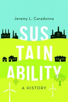 Sustainability: A History