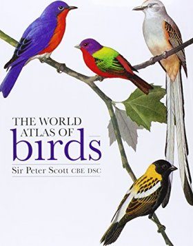 The World Atlas Of Birds
