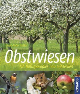 Obstwiesen: Ein Naturparadies Neu Entdecken
