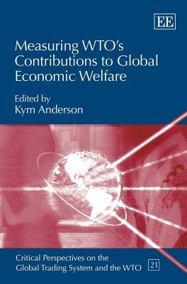 Measuring WTO's Contributions to Global Economic Welfare