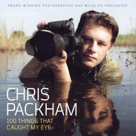 Chris Packham: 100 Things That Caught My Eye