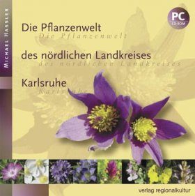 Die Pflanzenwelt des Nördlichen Landkreises Karlsruhe