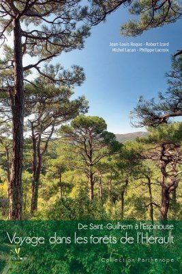 Voyage Dans Les Forêts de l’Hérault