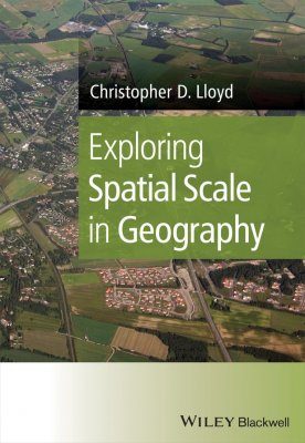 Exploring Spatial Scale in Geography