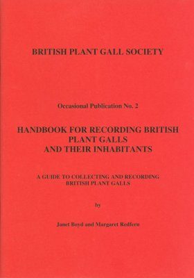 Handbook for Recording British Plant Galls and their Inhabitants